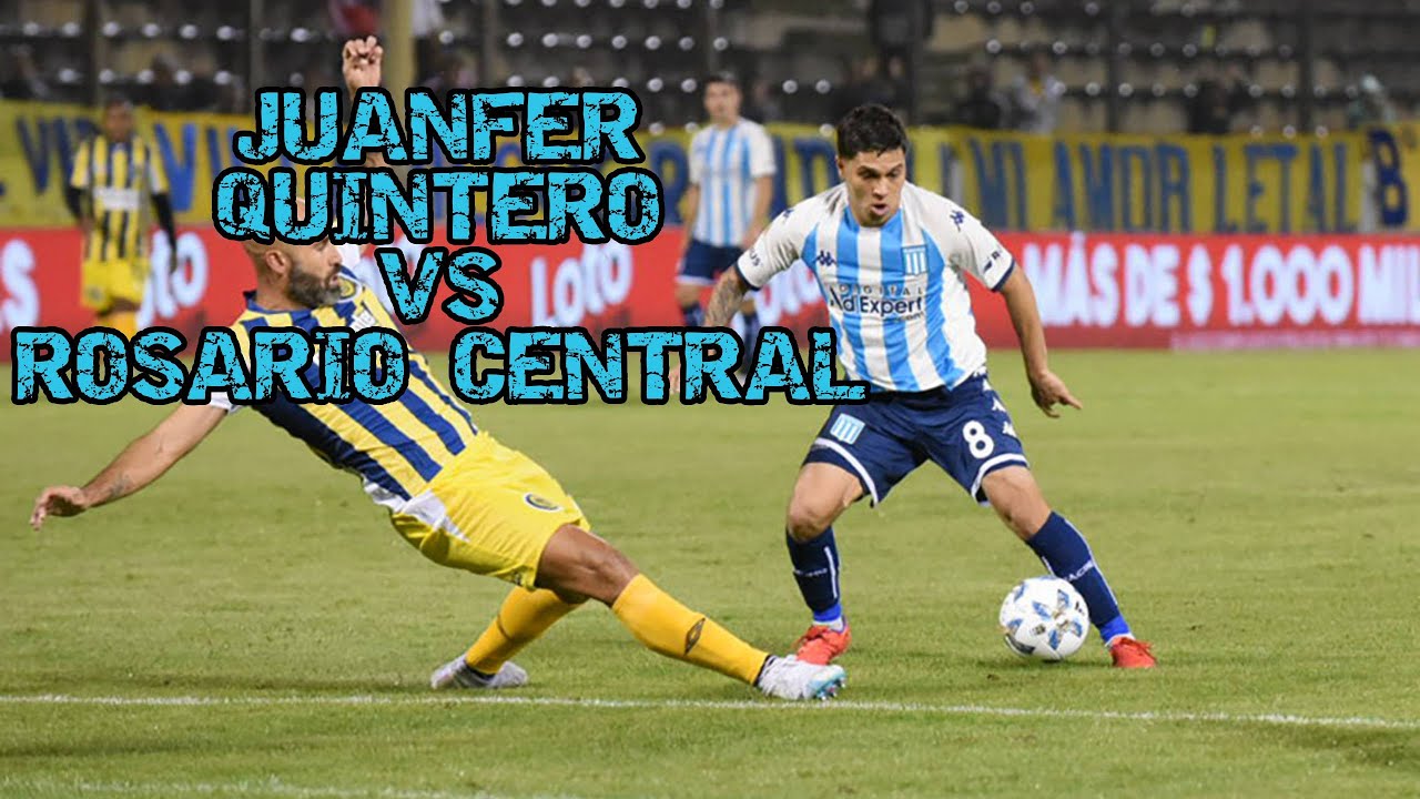 🎓 Juanfer Quintero | Racing 2 - 2 Rosario Central (Copa Liga Profesional)
