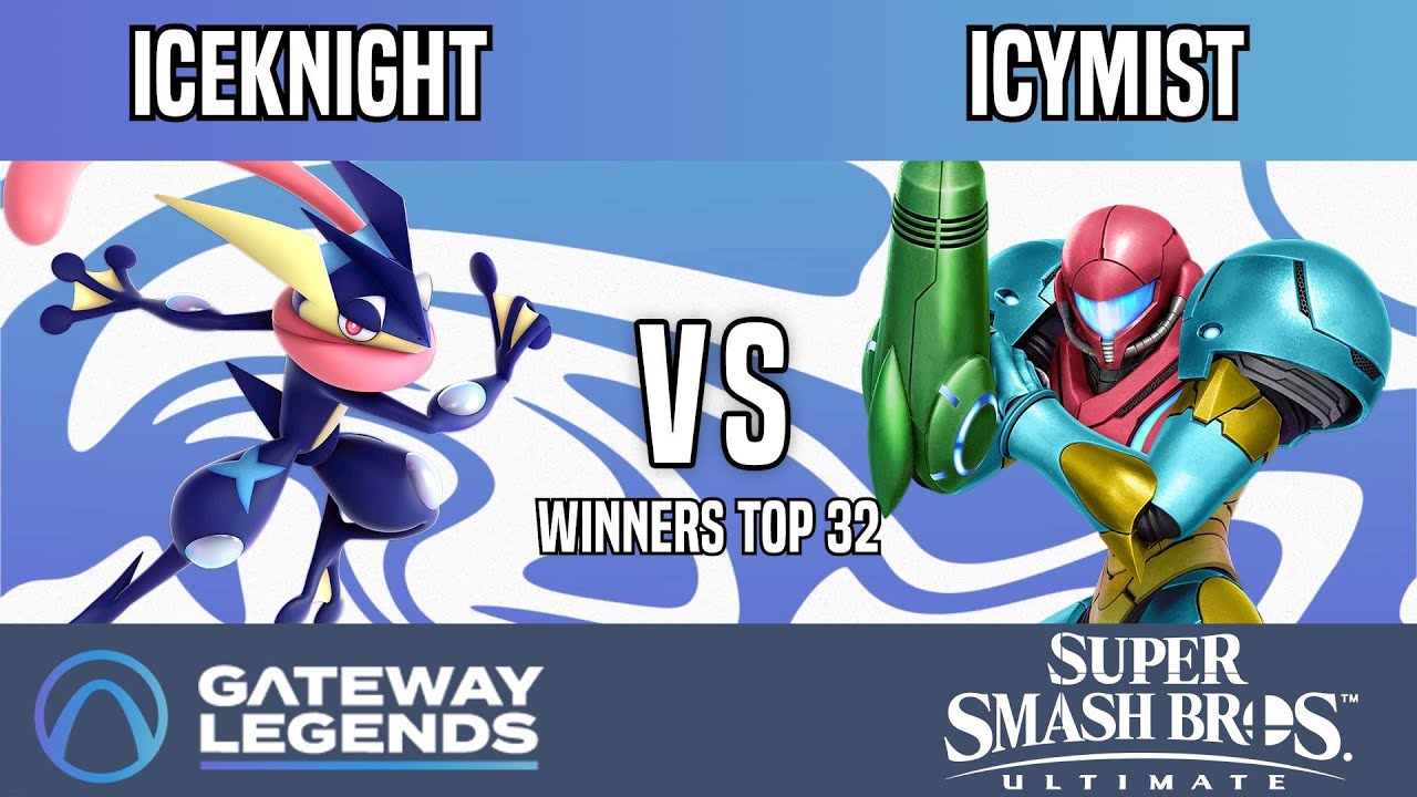 Gateway Legends - Winners Top 32 - IceKnight(Greninja) Vs. IcyMist(Samus)