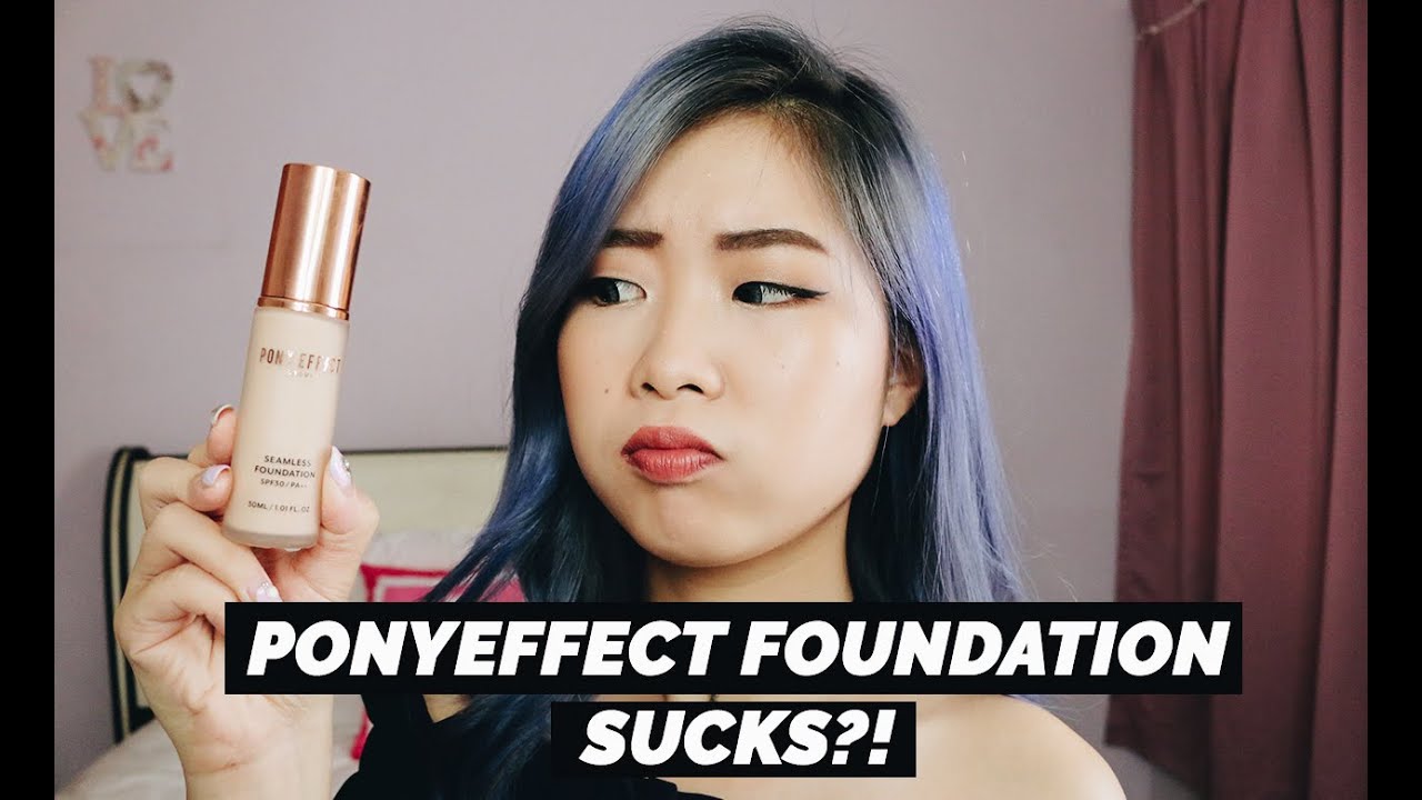 PONY EFFECT FOUNDATION SUCKS?! | REVIEW