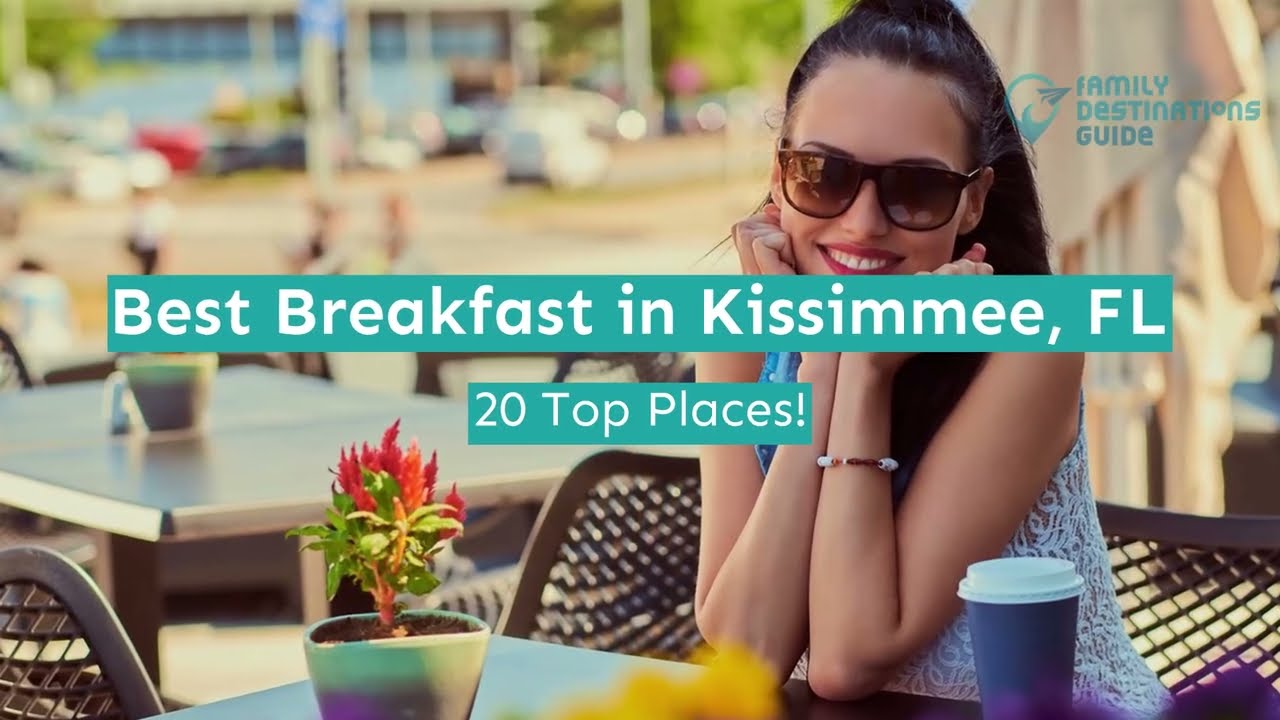 Best Breakfast in Kissimmee, FL
