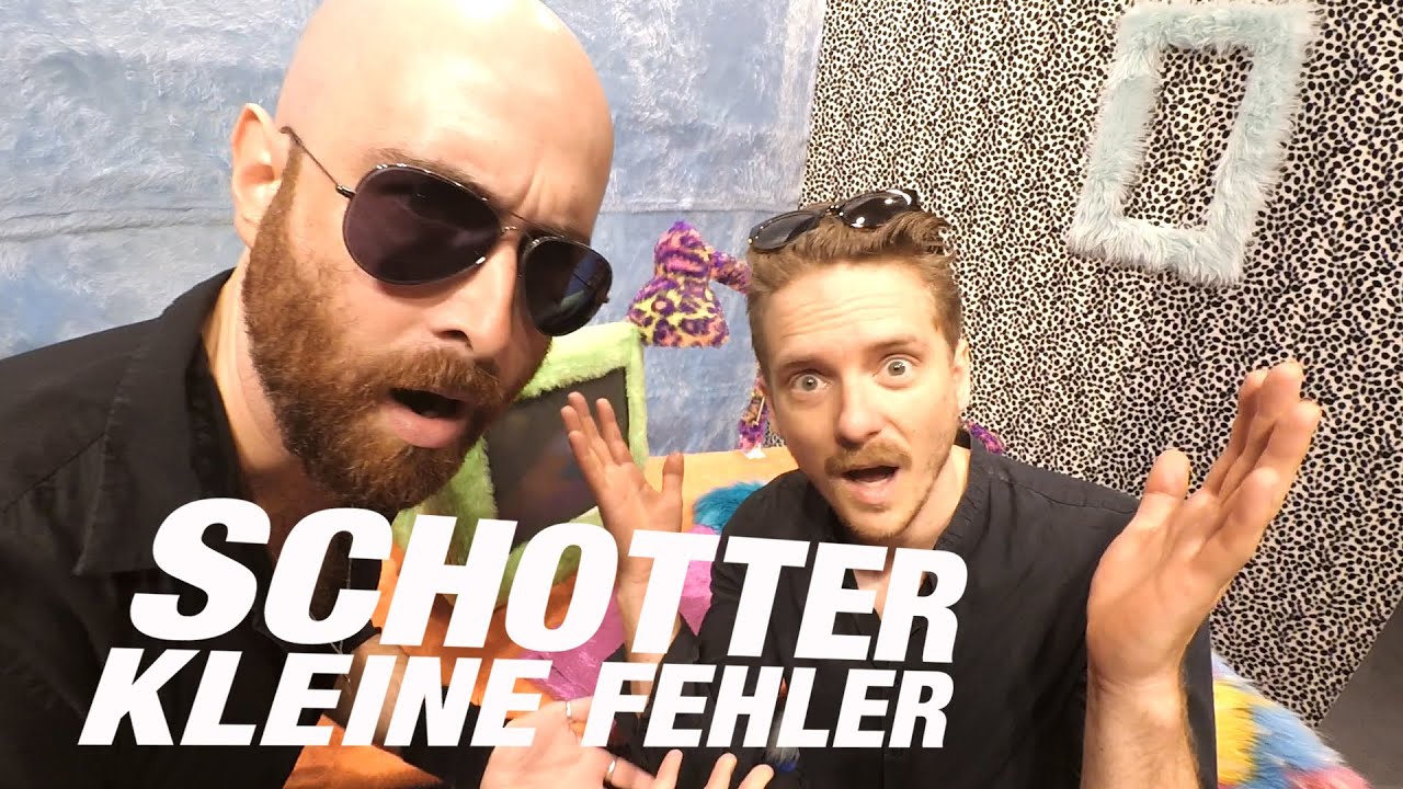 SCHOTTER - KLEINE FEHLER