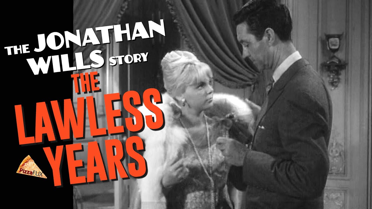 The Lawless Years (TV-1961) THE JONATHAN WILLS STORY
