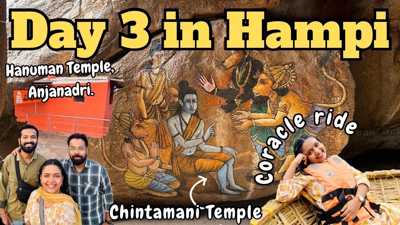 Hampi Episode 02 | Sunrise from Anjanadri Parvat | Coracle ride | Chintamani Temple | Anegundi |