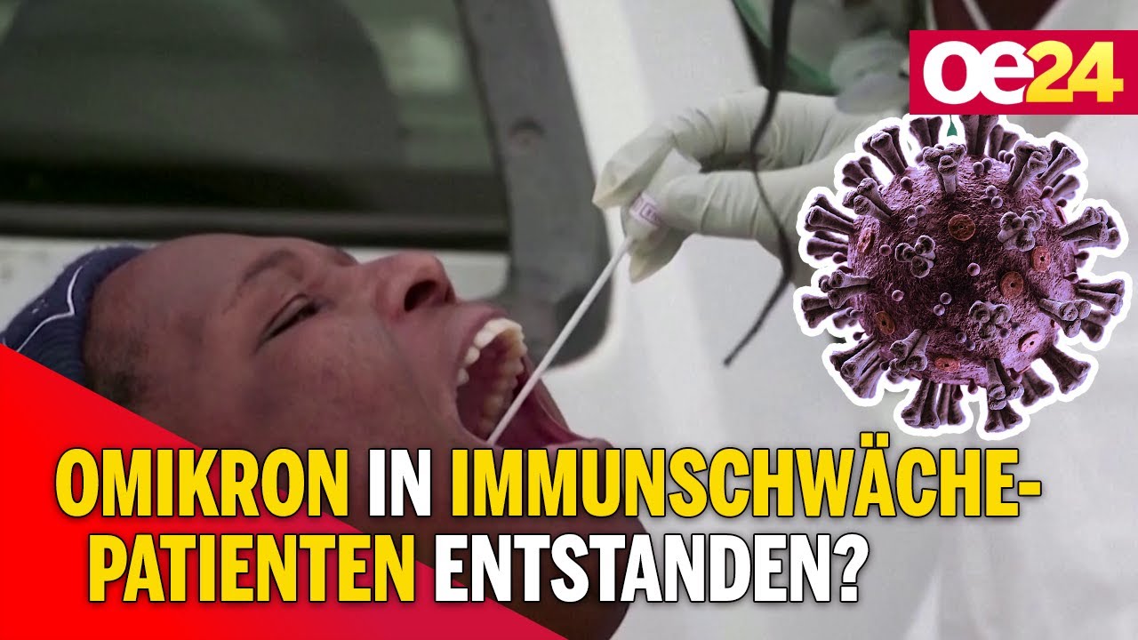 Omikron in Immunschw&auml;che-Patienten entstanden?