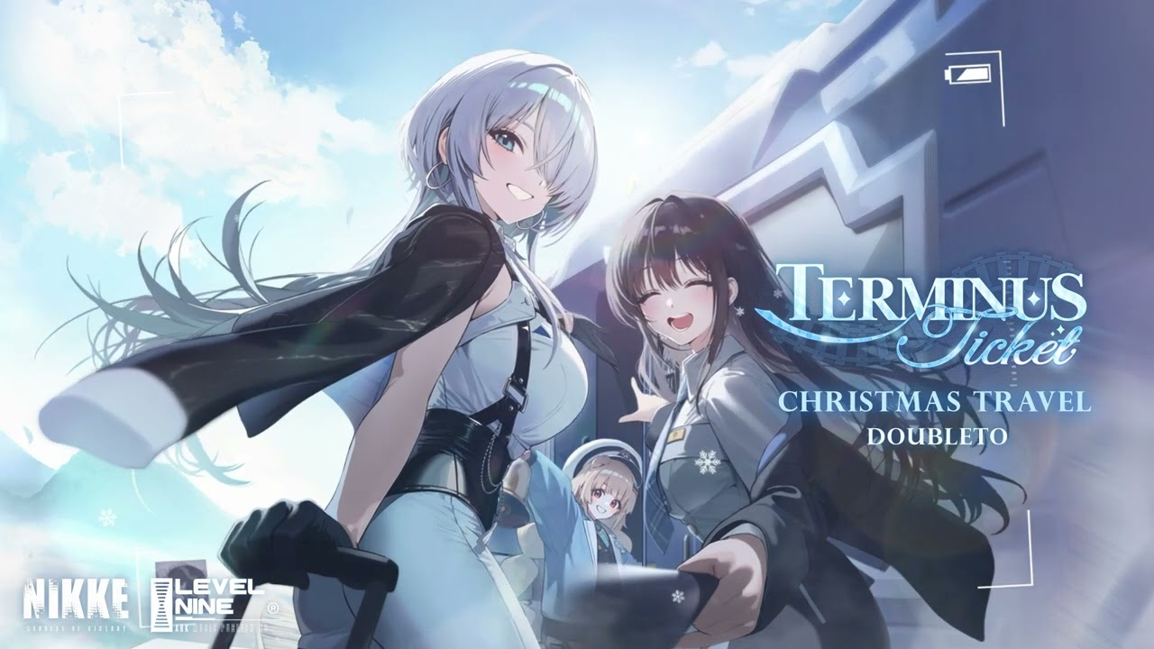 Christmas Travel | GODDESS OF VICTORY: NIKKE OST