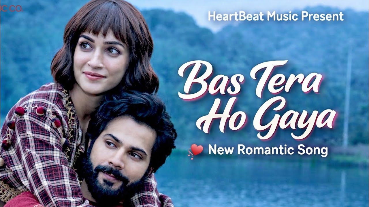 Bas Tera Ho Gaya ❤️ New Romantic Hindi Song 2026 | Intense Love Song | HeartBeat Music 