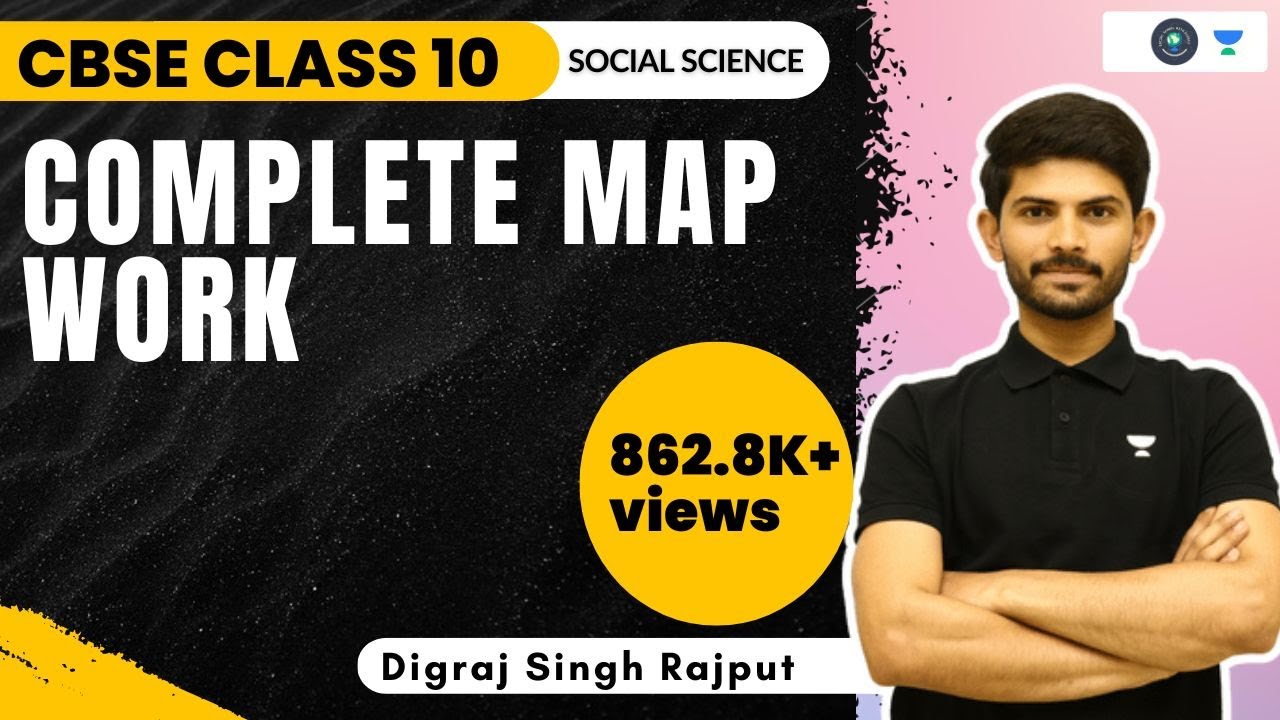 Complete Map Work | Class 10 Social Science | Term 2 | Digraj Singh Rajput