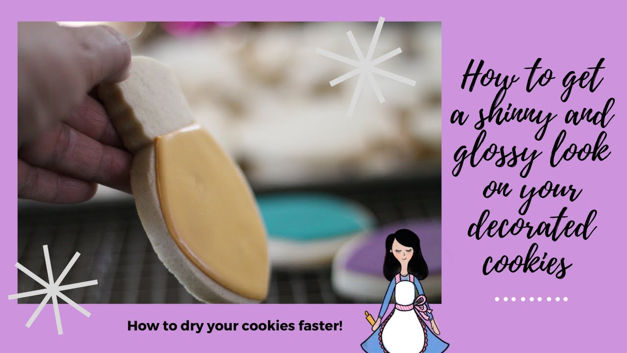 How to get glossy and shinny cookies and how to dry your cookies faster