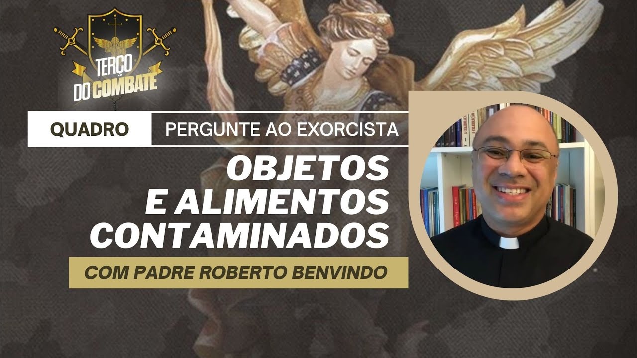 Dando abertura inconscientemente ao inimigo na minha vida e casa | Quadro - pergunte ao Exorcista