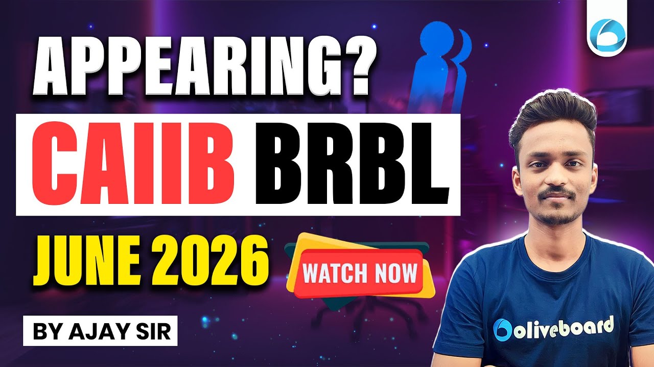 CAIIB BRBL June 2026 Strategy | Exam Appearing? Must Watch | BRBL Preparation | By Ajay Sir