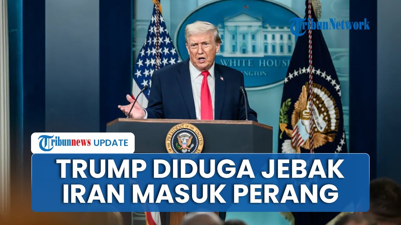 Trump Main Api! Diduga Siapkan Jebakan untuk Iran Mirip Serangan Israel, Eskalasi akan Terjadi?