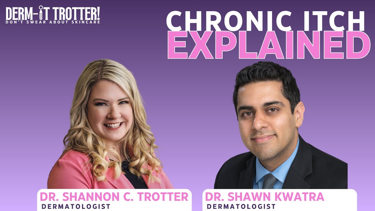 Itching for Answers: Understanding PN Inside and Out with Dr. Shawn Kwatra