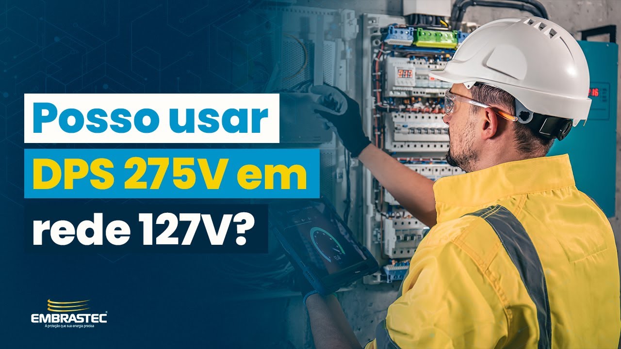 Choque informativo: Posso usar DPS 275V em rede 127V?