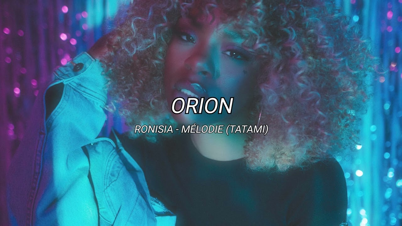 Ronisia - Mélodie (Tatami) (slowed + reverb)