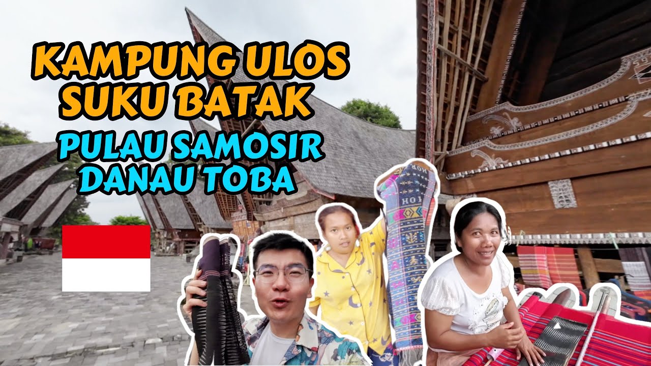 MELIHAT KEINDAHAN ALAM DAN BUDAYA SUKU BATAK | KAMPUNG ULOS HUTA RAJA | SAMOSIR DANAU TOBA