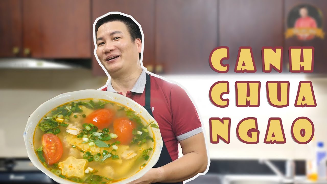 CANH CHUA NGAO - món ngon thanh mát , đưa cơm cho ngày nắng nóng I Cùng Cháu Vào Bếp