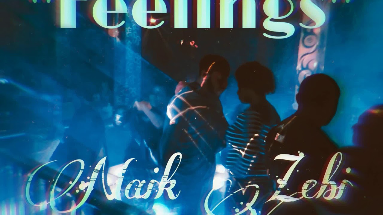 Feelings(2021)-Naik Zebi