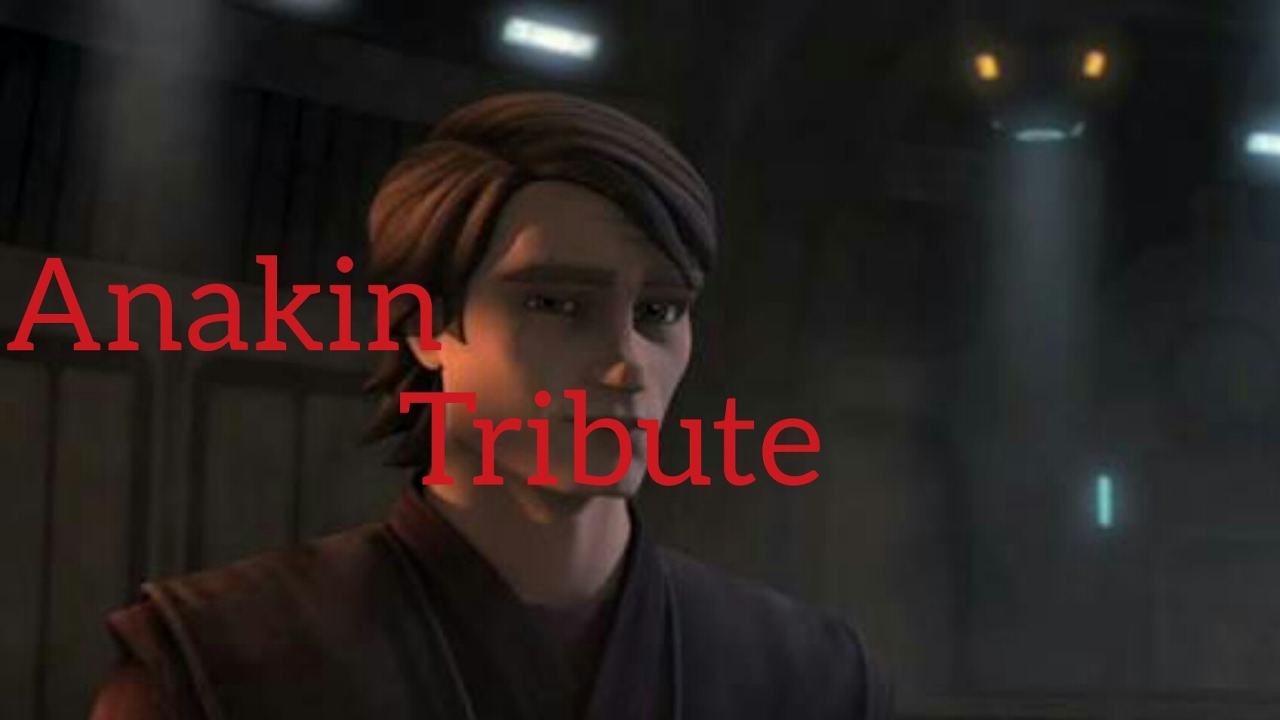 Star Wars Anakin Skywalker Tribute (Resistence)