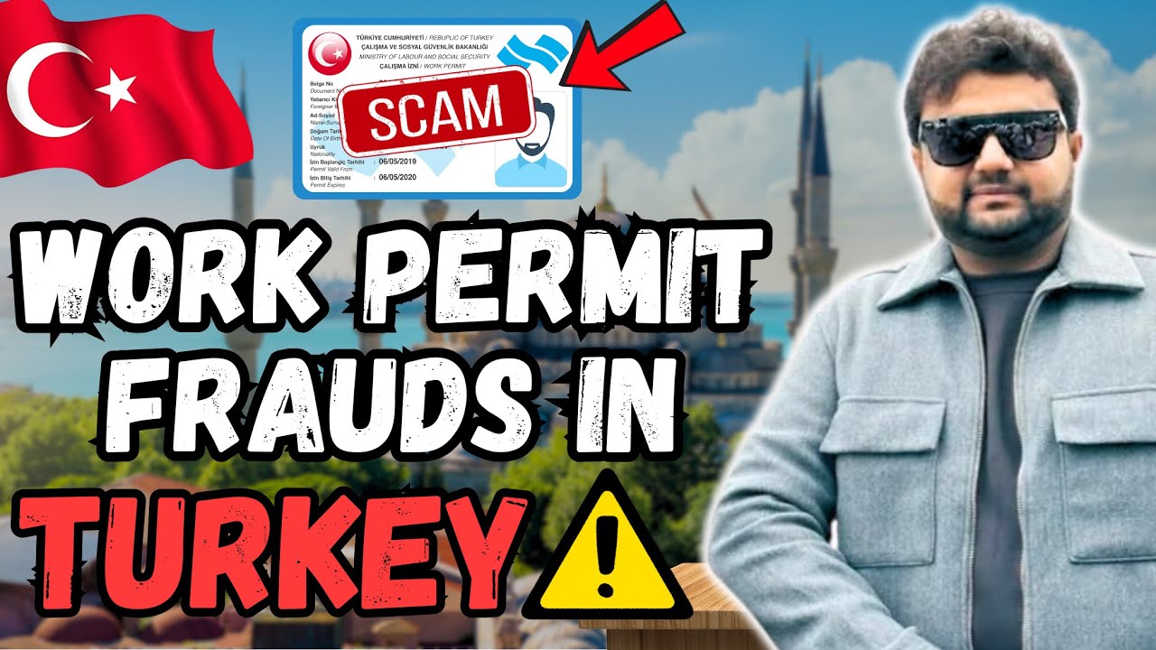 Work Permit Frauds In Turkey | Life With Arslan