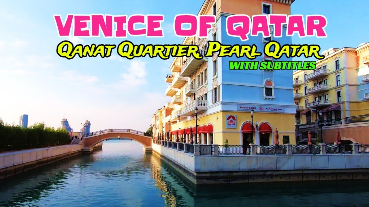 Qanat Quartier Pearl Qatar | Doha Qatar&hellip; The Venice of Qatar&hellip; ഖത്തറിലെ വെനീസ്...