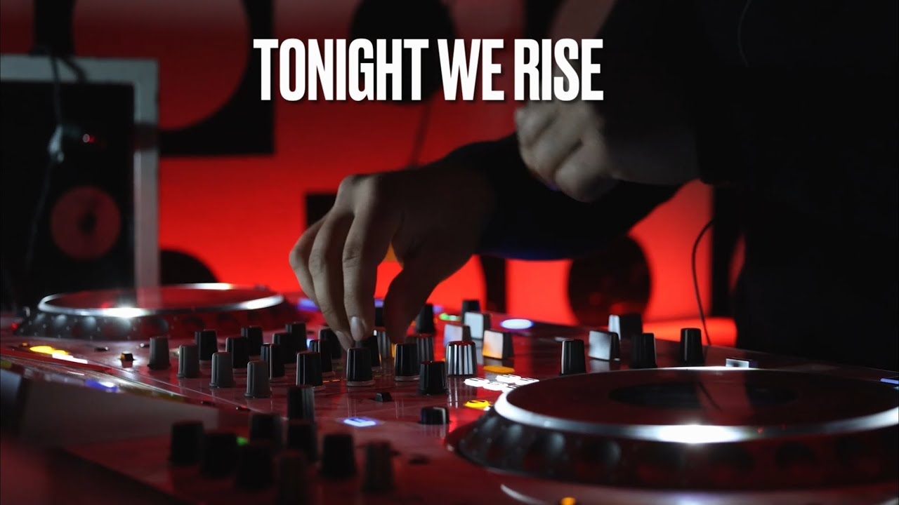 Tonight We Rise
