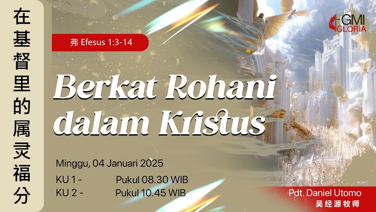 Ibadah Online 04 Januari 2026 | GMI Gloria - Berkat Rohani dalam Kristus