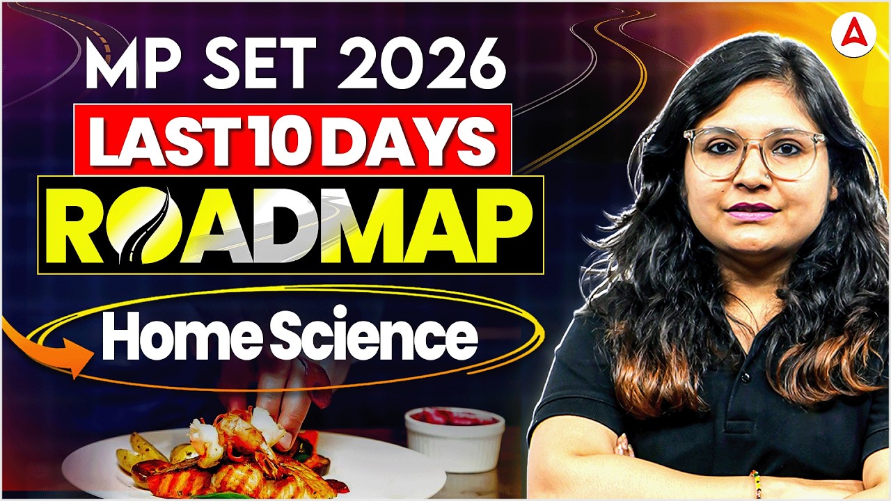 MP SET Home Science | MP SET Home Science Last 10 Preparation Strategy By Prerna Ma'am