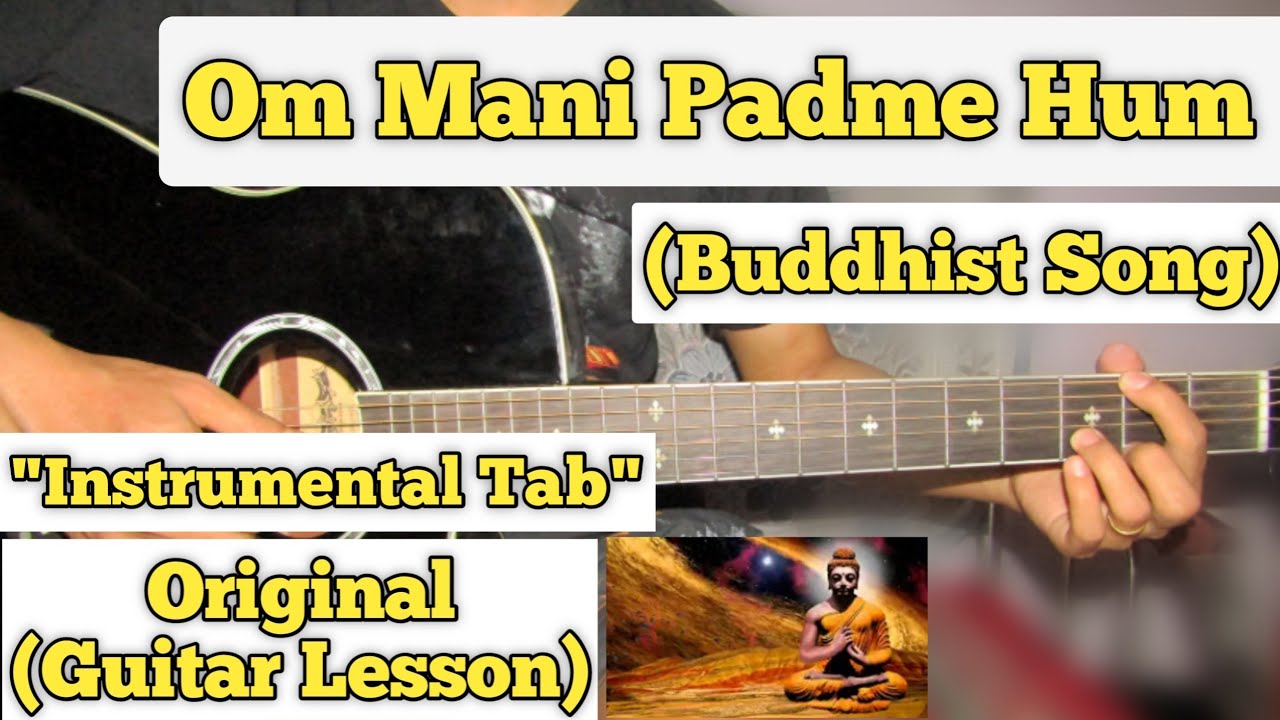 OM MANI PADME HUM - Guitar Lesson | Instrumental Tab | (Buddhist Chanting Song)
