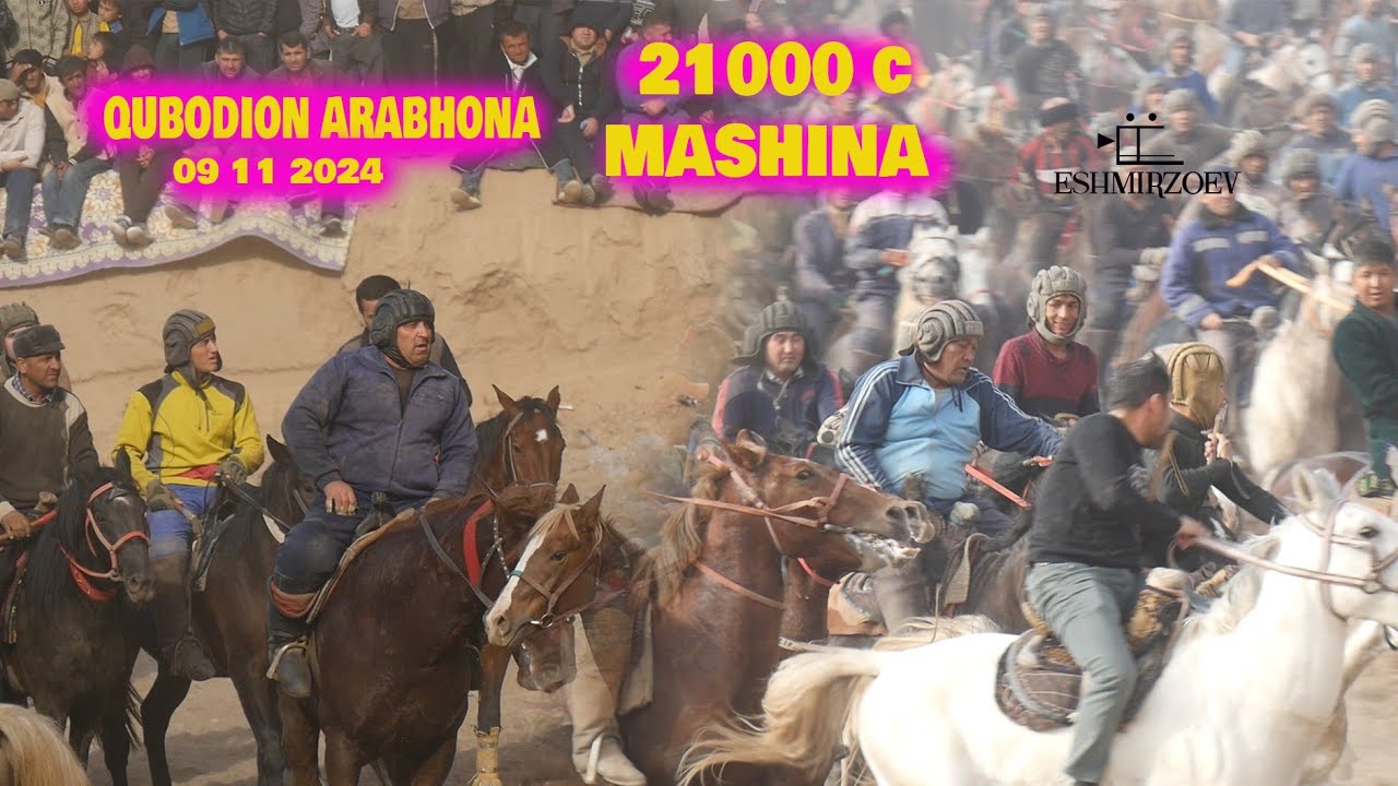 БУЗКАШИ Н,КУБОДИЁН Д,АРАБХОНА      09  11  2024