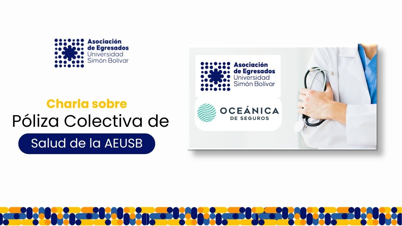 Charla informativa sobre la Poliza Colectiva de Salud AEUSB