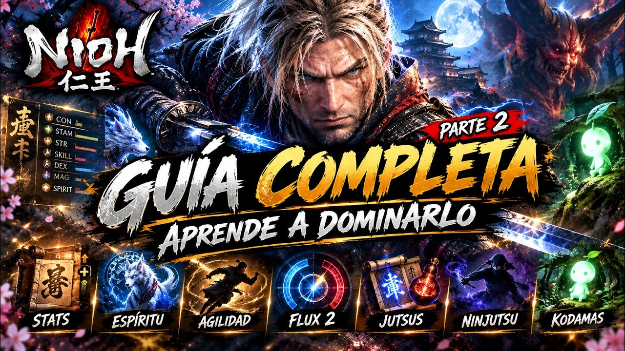 Nioh, Tutorial primeros pasos en Nioh, comprender y avanzar (segunda parte)