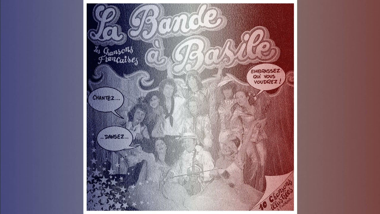 La Bande à Basile - La Cour des Miracles (Audio)