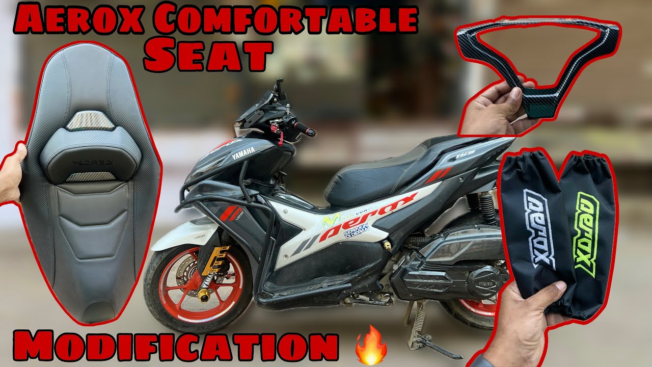 Yamaha Aerox 155 Comfortable seat 🔥| Bucket seat for Yamaha Aerox | Aerox 155 Modification