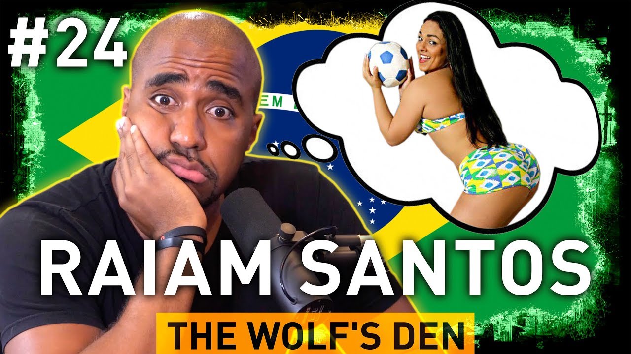 Bubble Butts and Business School with Raiam Santos - The Wolf's Den Podcast