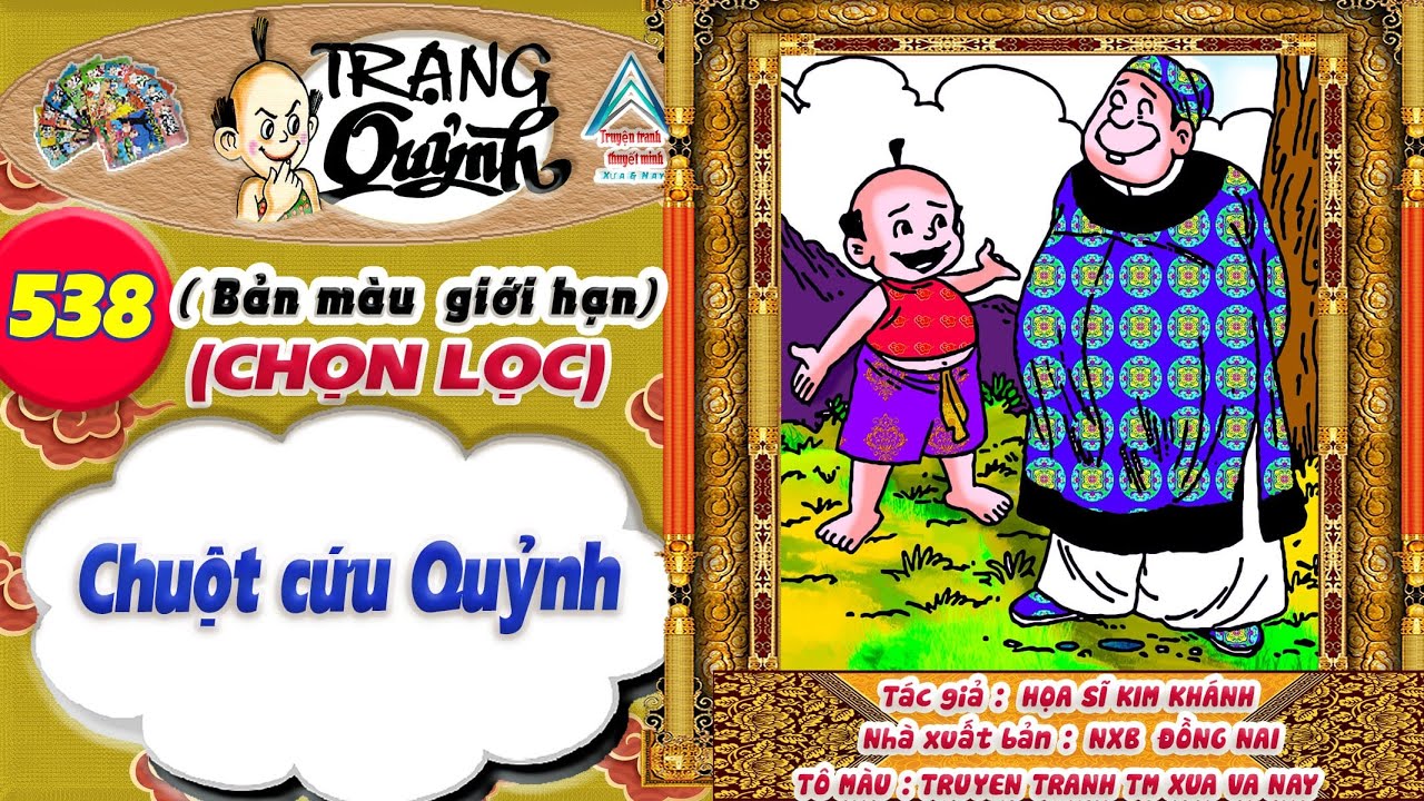 Trạng Quỷnh I Tập 538 I Bản màu giới hạn tuyển chọn: Chuột cứu Quỷnh @Truyen tranh TM xua va nay