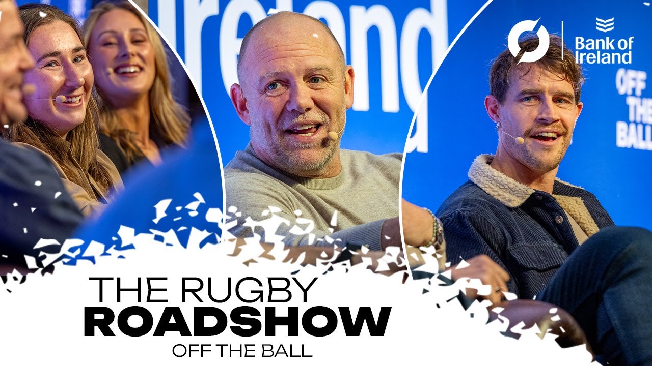 THE RUGBY ROADSHOW: Tindall at his best | Bumper Six Nations Preview | Eve Higgins & Anna McGann
