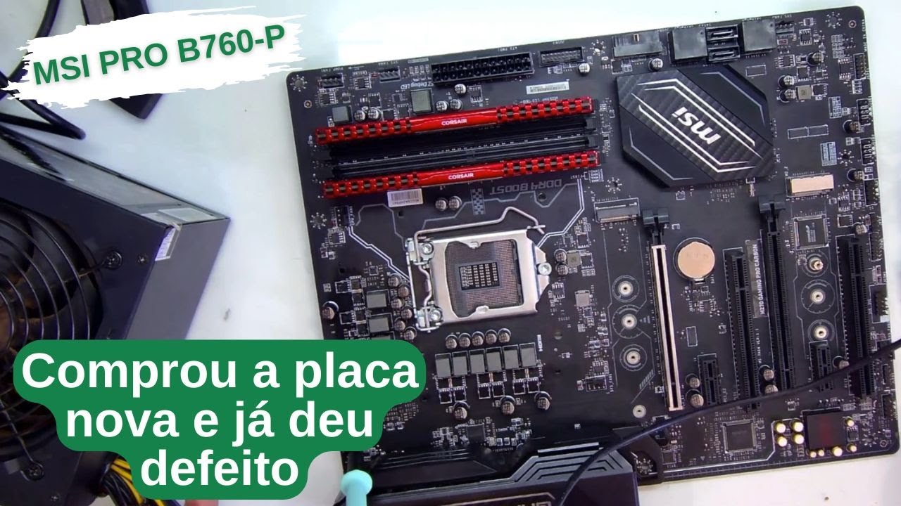 Infelizmente o estrago foi grande. Consigo consertar? MSI PRO B760-P