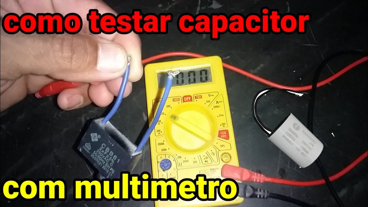 como testar capacitor com multímetro, como testar capacitor, como testar capacitor de ventilador