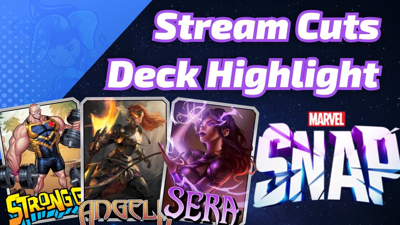 Sera Strong Guy like it is Summer 2022 - Marvel SNAP Deck Highlight & Gameplay