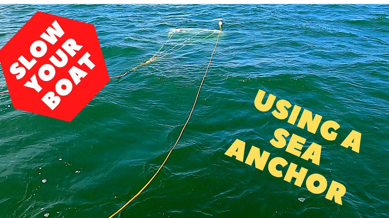 How to Deploy and Retrieve a Sea Anchor - Part 2