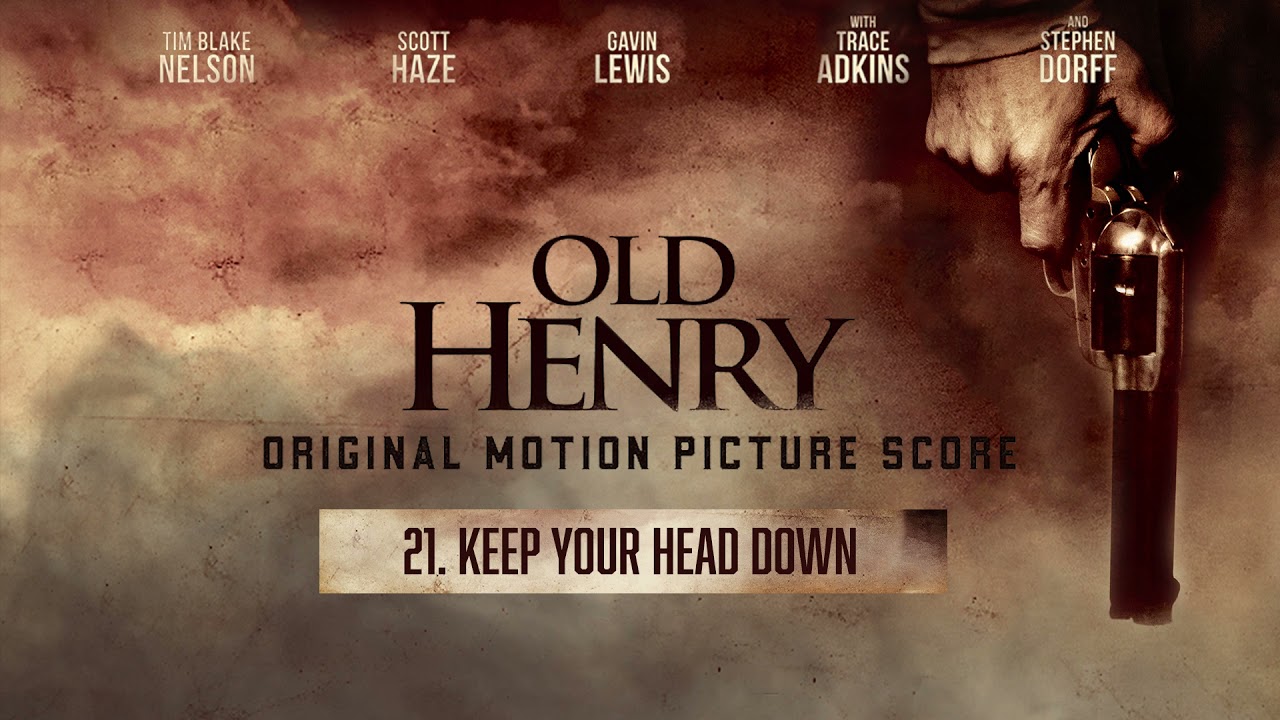 Keep Your Head Down | Old Henry (Original Score)