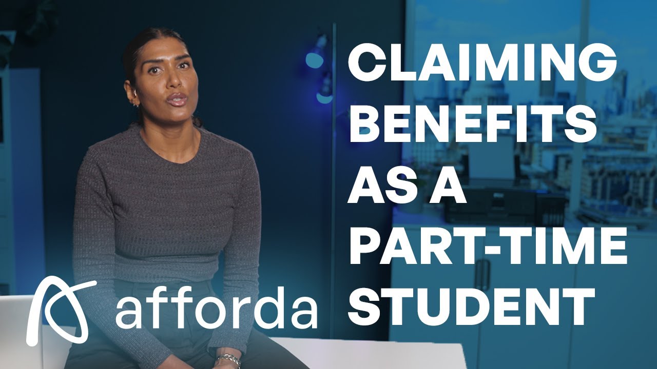 Can Part-Time Students Claim Benefits in the UK? | Student Finance Guide | Afforda