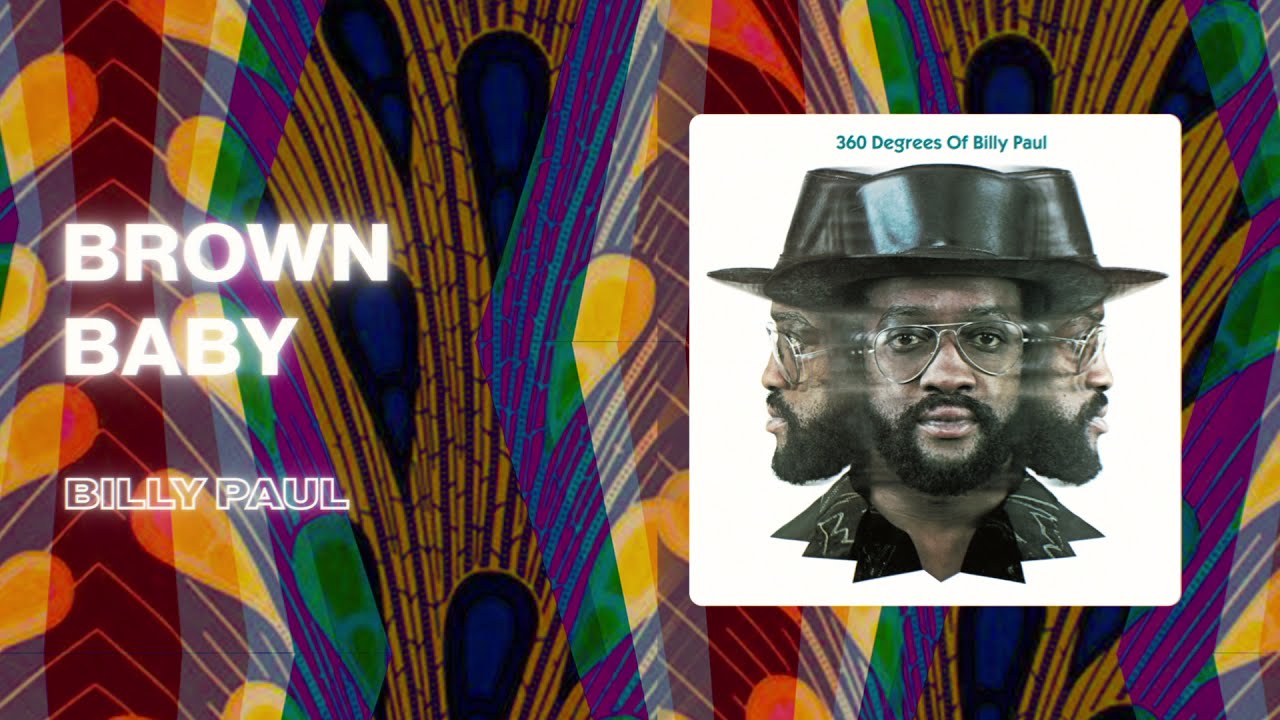 Billy Paul - Brown Baby (Official Audio)