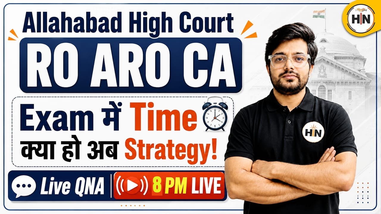 Allahabad High Court RO ARO CA Exam Strategy | Smart Time Management Tips | Abhishek Sir | HN EXAMS