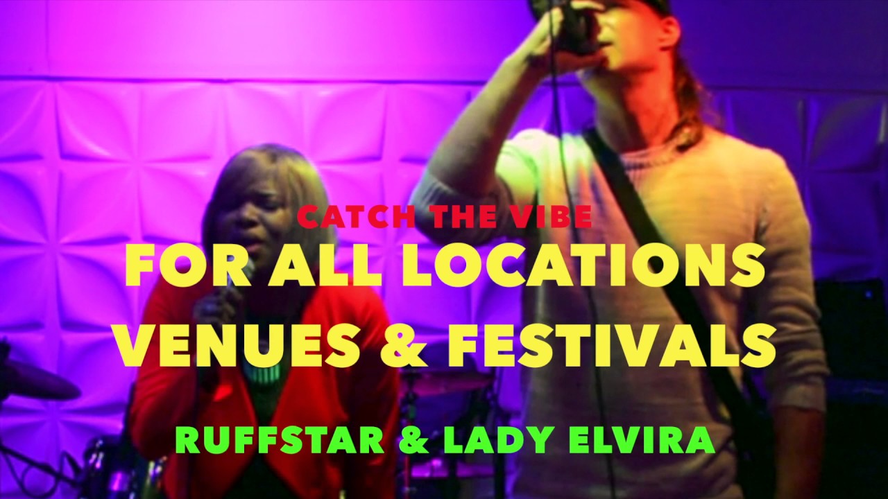 RUFFSTAR & LADY ELVIRA - LIVE 2 SONGS  2016 BOOK NOW FOR ALL EVENTS