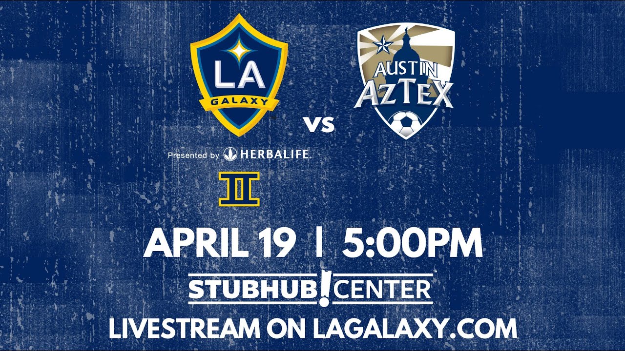 Come see LA Galaxy II take on Austin Aztex at StubHub Center | April 19, 5:00 PM PT