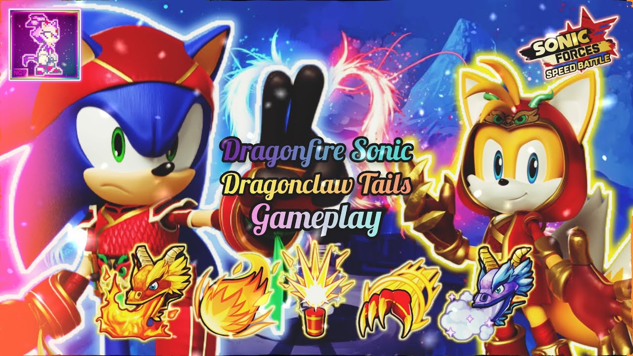 BLINDED BY THE DRAGONS!!! | Sonic Forces Speed Battle | Dragonfire Sonic & Dragonclaw Tails Gameplay
