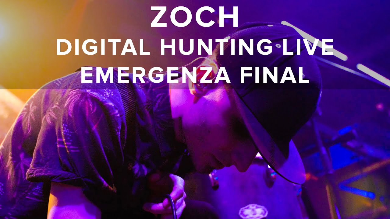 Zoch - Digital Hunting | Emergenza Final Live 2022