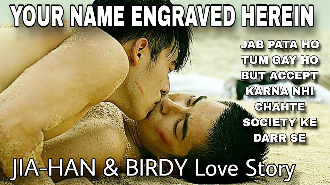 YOUR NAME ENGRAVED HEREIN (2020) MOVIE EXPLAINED IN HINDI [ENG SUB] - JIA-HAN & BIRDY Love Story 🔥