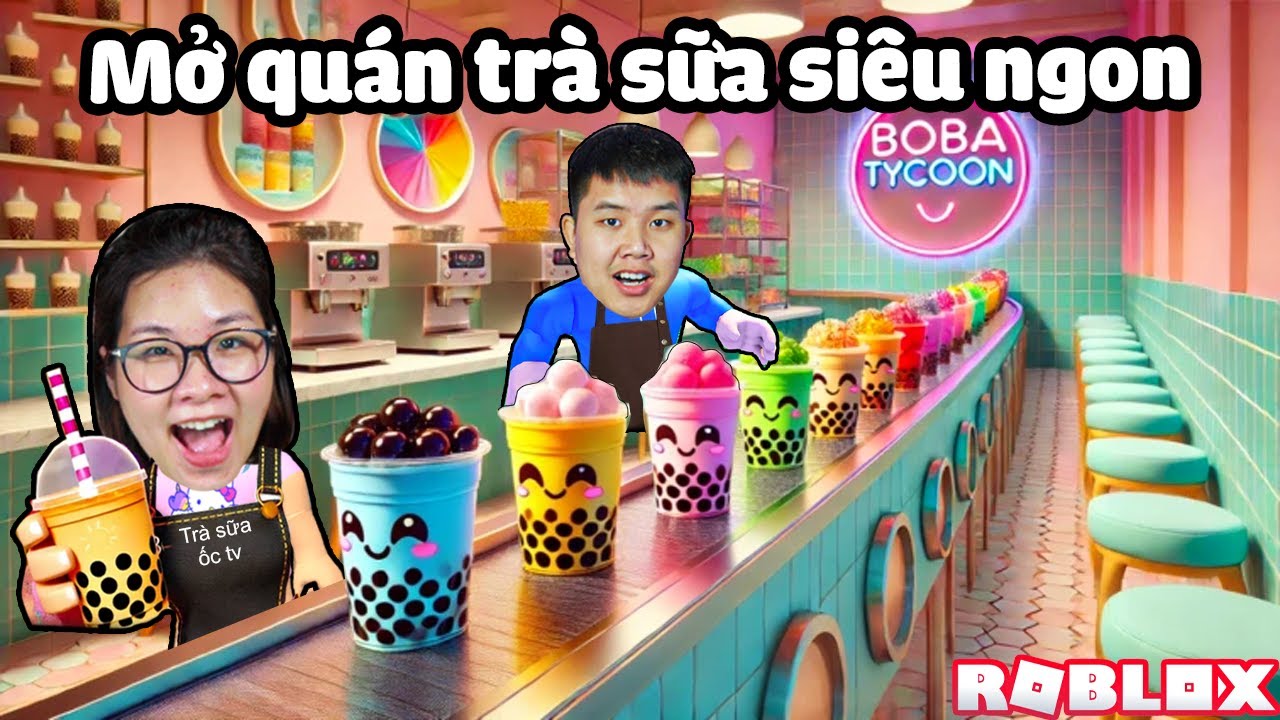 bqThanh & Ốc Mở Quán Trà Sữa Siêu To, Siêu Ngon Nhiều Vị Bán Cho Fan Uống !?